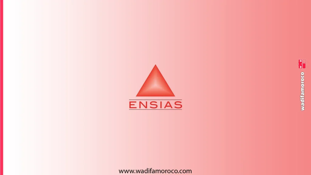 التسجيل في المدرسة الوطنية العليا للمعلوماتية وتحليل النظم بالرباط ENSIAS 1 التسجيل في المدرسة الوطنية العليا للمعلوماتية وتحليل النظم ENSIAS